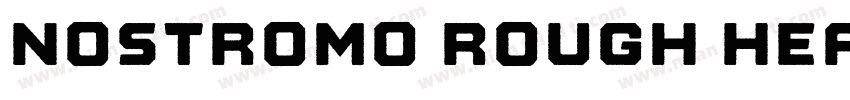 Nostromo Rough Heavy字体转换